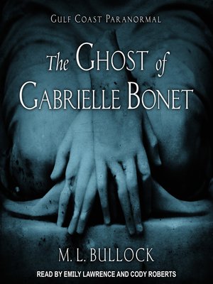 cover image of The Ghost of Gabrielle Bonet